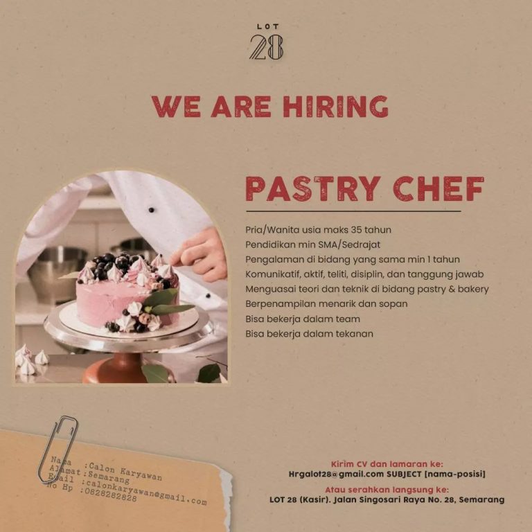 Lowongan Kerja Pastry Chef Di Lot Semarang Lokerjateng