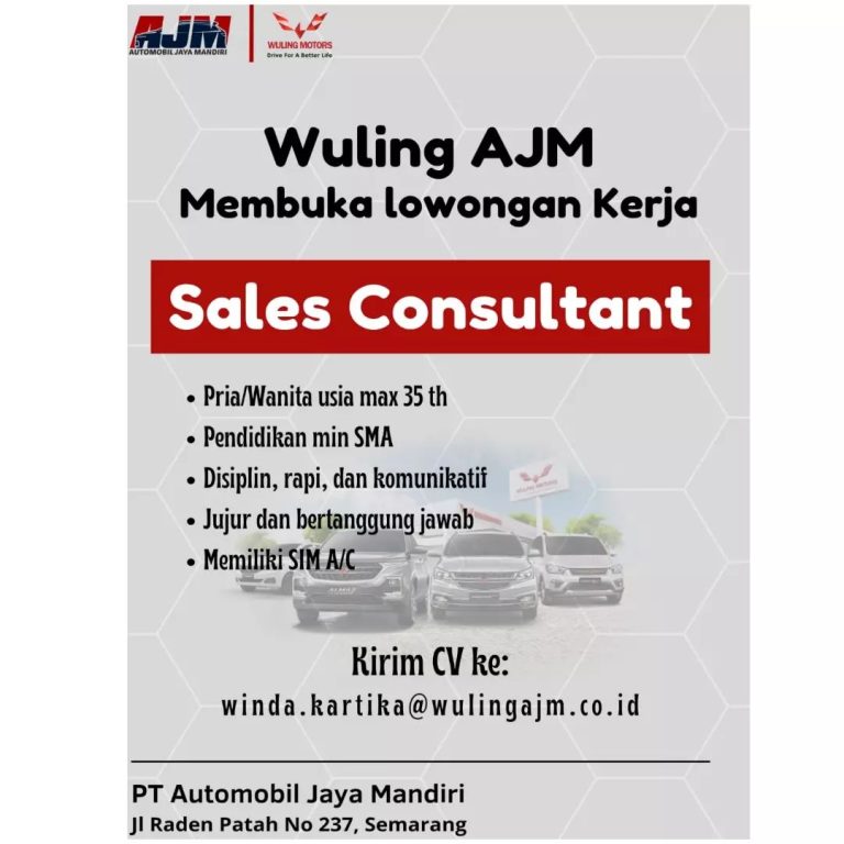 Lowongan Kerja Sales Consultant Di Wuling Raden Patah Semarang