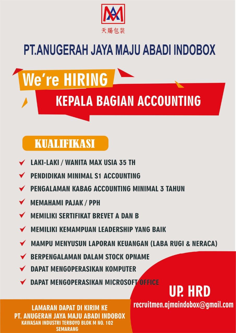 Lowongan Kerja Kepala Bagian Accounting di PT. Anugerah Jaya Abadi Semarang