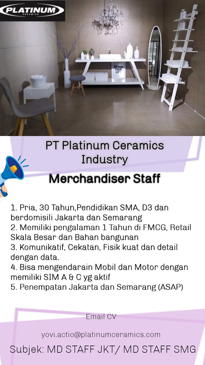 Lowongan Kerja Merchandiser Staff di PT. Platinum Ceramics Semarang