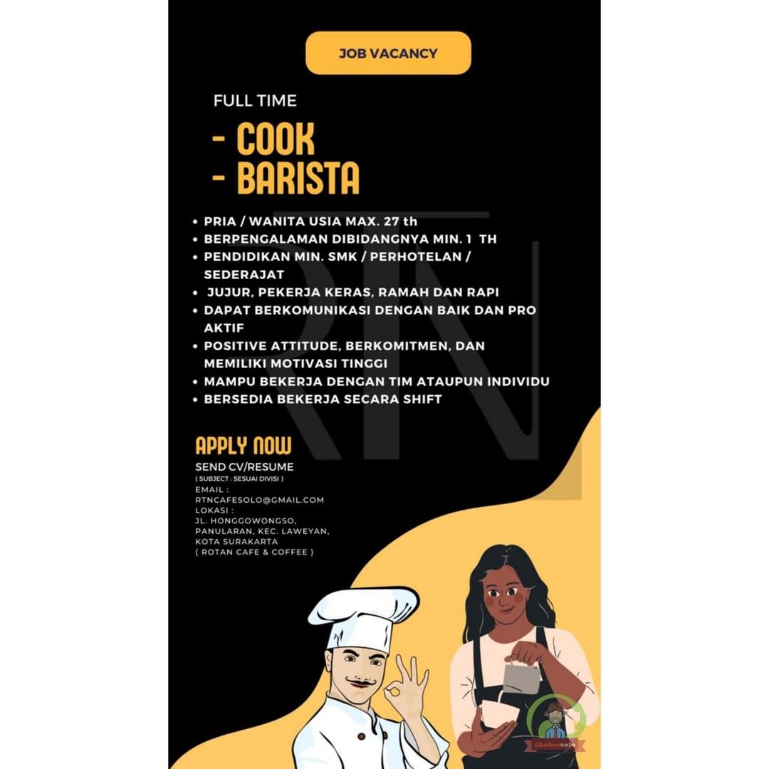 Lowongan Kerja Cook & Barista di Rotan Cafe & Coffee Surakarta