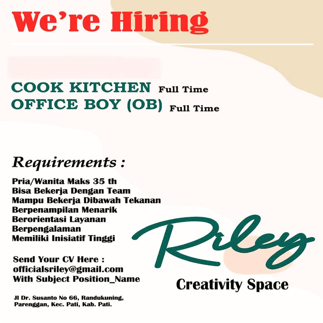 Lowongan Kerja Cook Kitchen & Office Boy di Riley Creative Space Pati