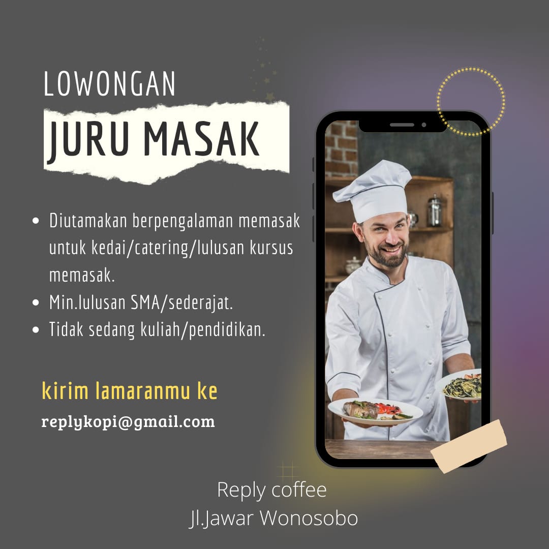 Lowongan Kerja Juru Masak & Barista di Reply Coffee Wonosobo 1