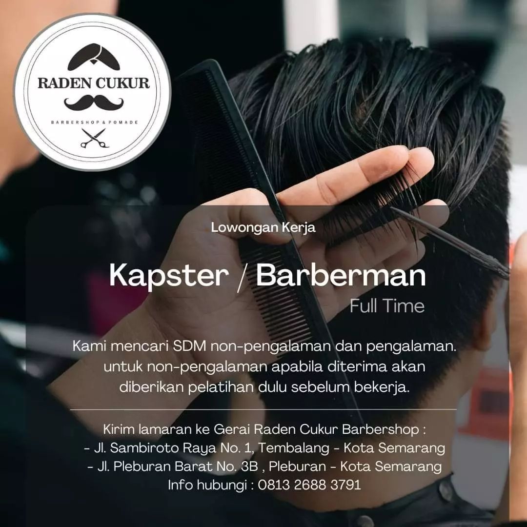 Lowongan Kerja Kapster Barberman di Raden Cukur Semarang