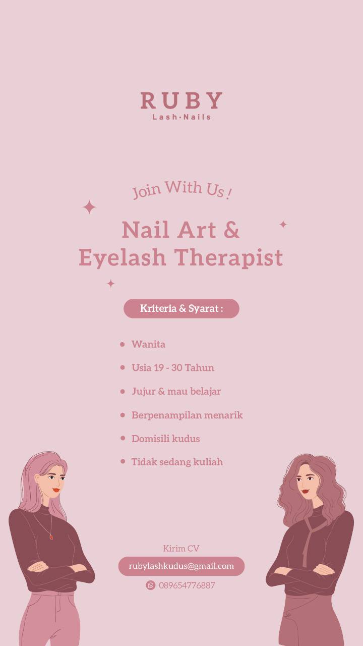 Lowongan Kerja Nail Art & Eyelash Theraphist di RUBY Lash Kudus