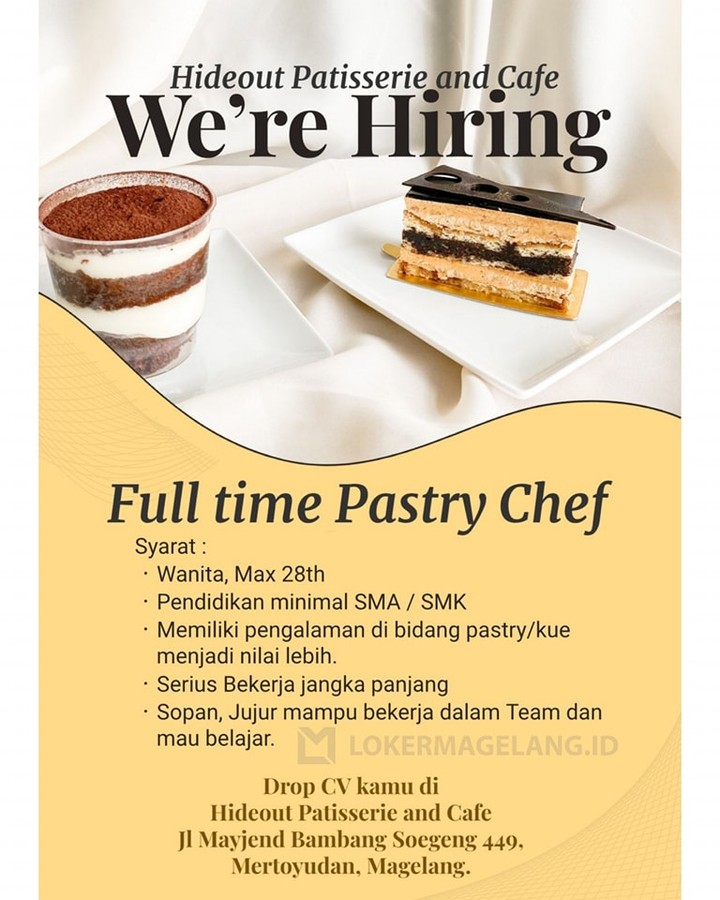 Lowongan Kerja Pastry Chef di Hideout Patisserie and Cafe Magelang