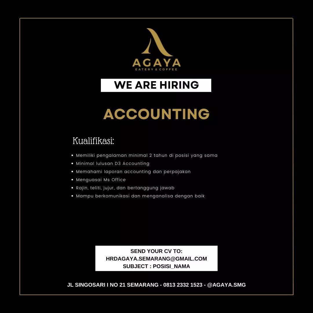 Lowongan Kerja Accounting di Agaya Eatery & Coffee Semarang