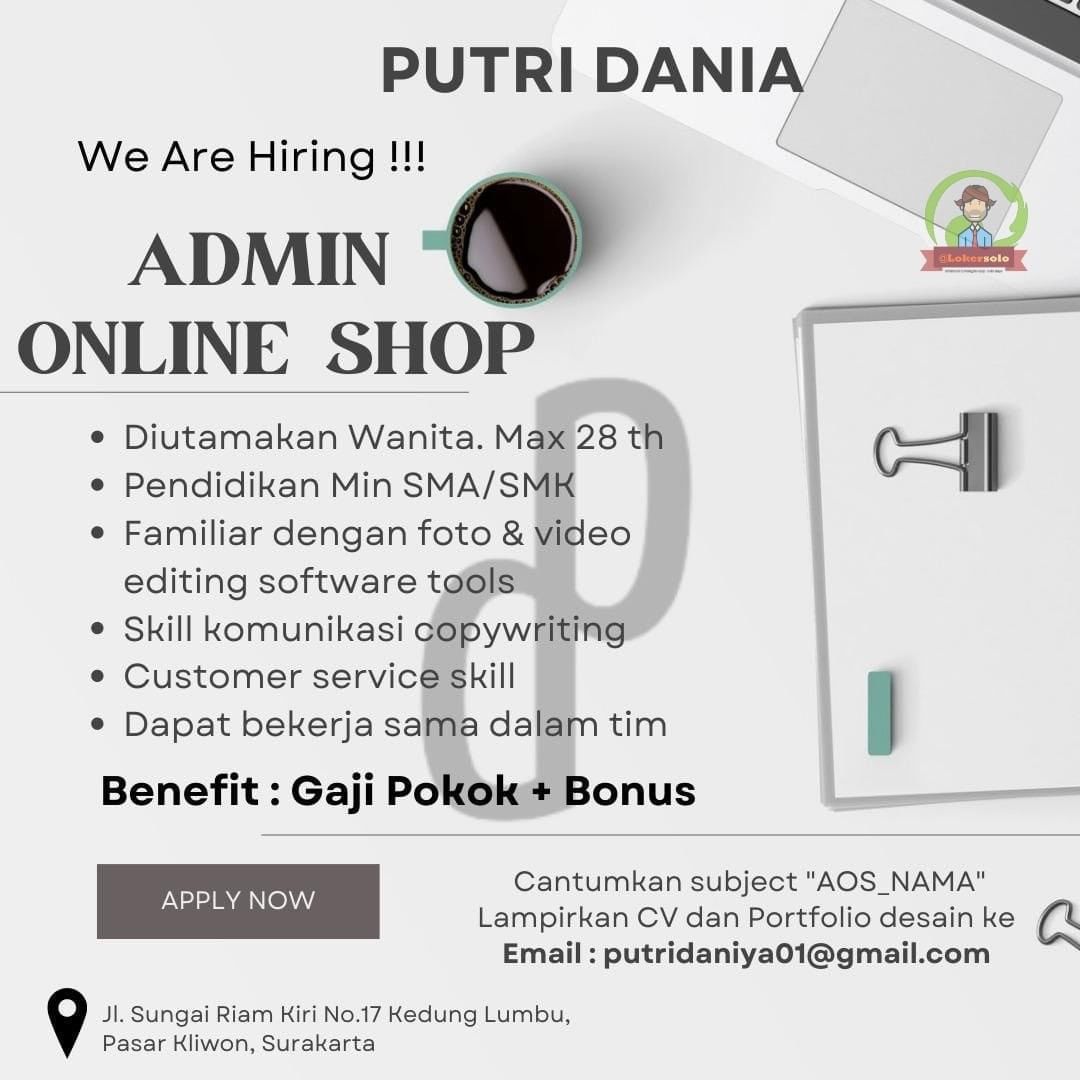 Lowongan Kerja Admin Online Shop di Putri Dania Surakarta