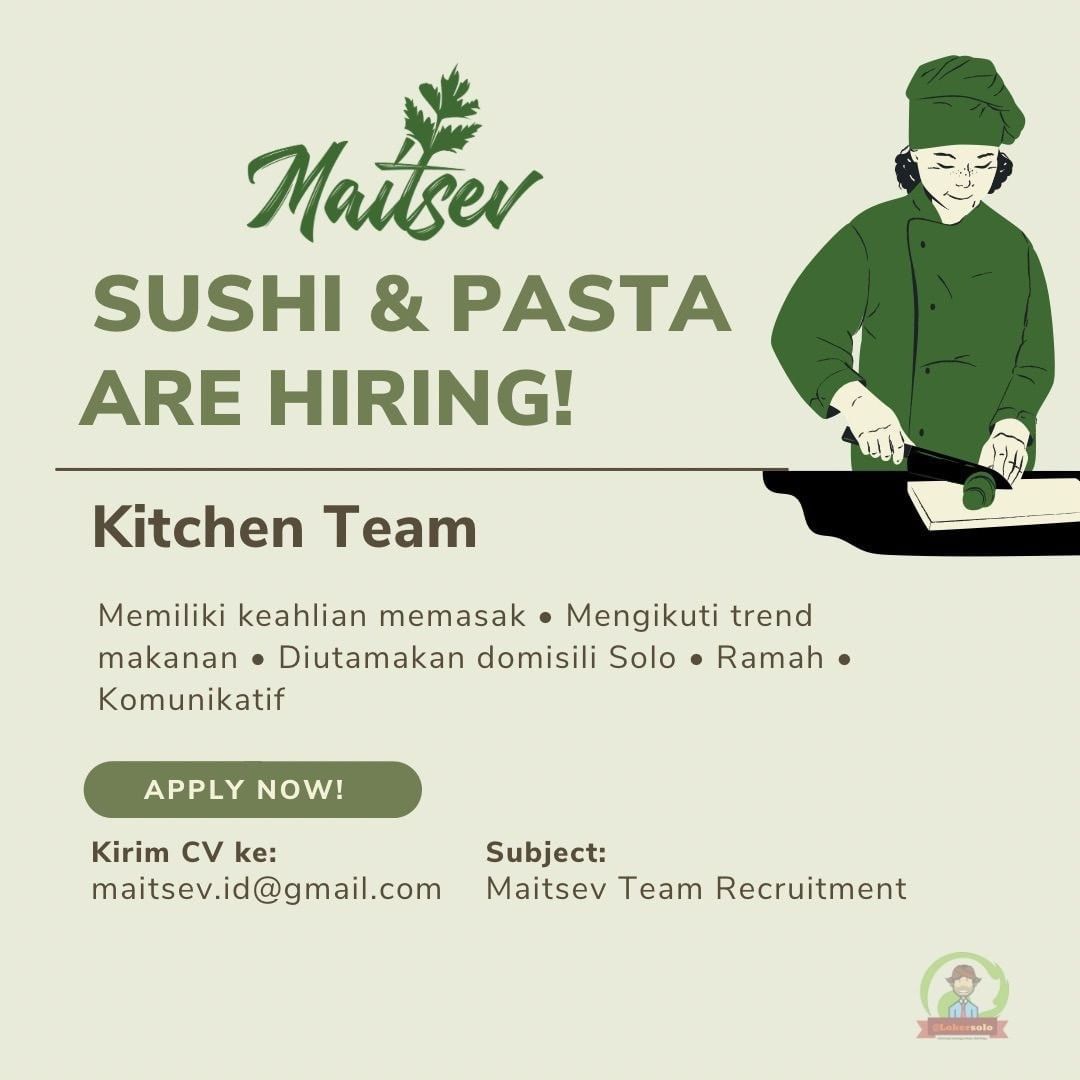 Lowongan Kerja Kitchen Team di Maitsev Sushi & Pasta Solo