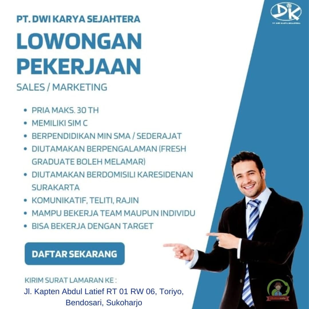 Lowongan Kerja Sales  Marketing di PT. Dwi Karya Sejahtera Surakarta