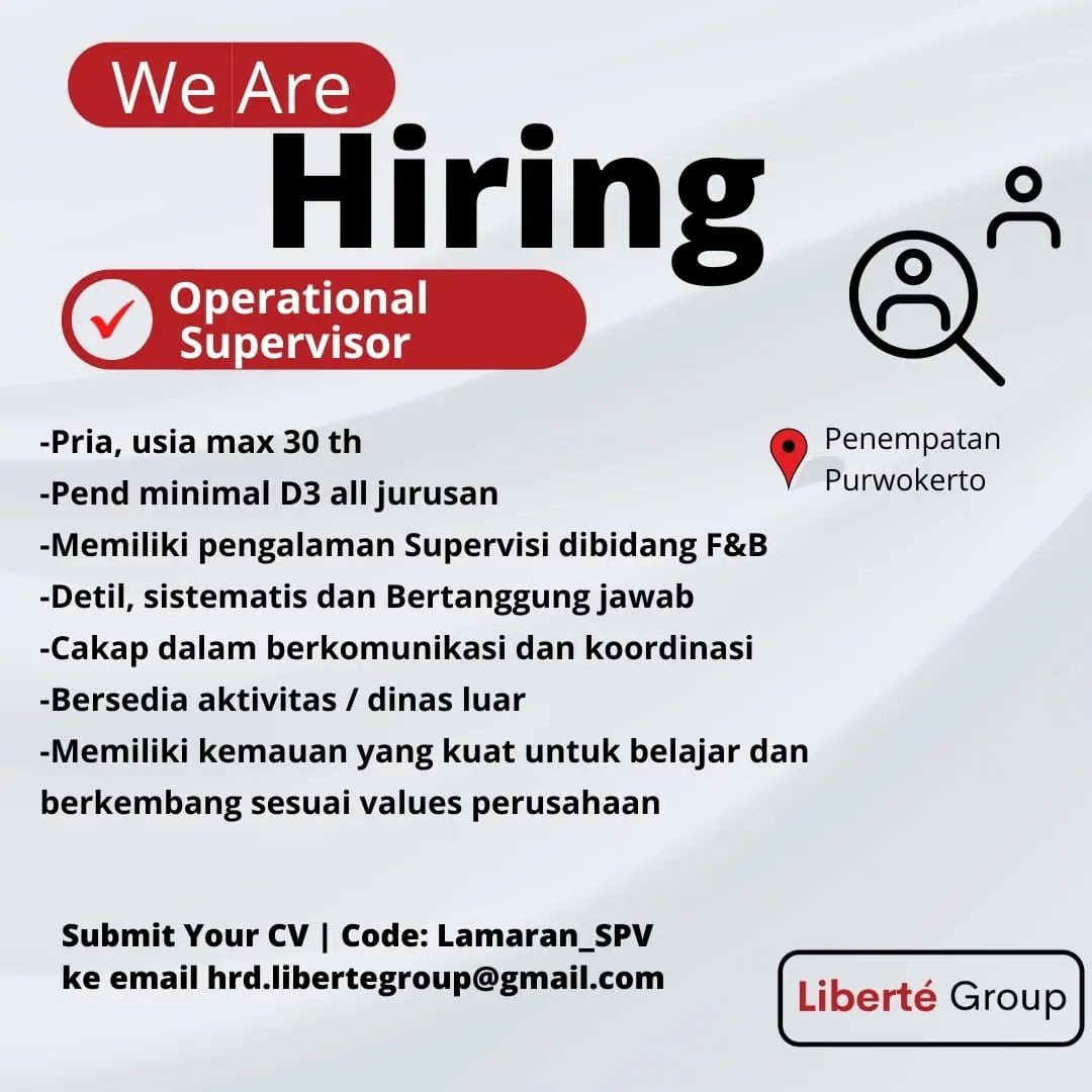 Lowongan Kerja Operational Supervisor di Liberte Group Purwokerto