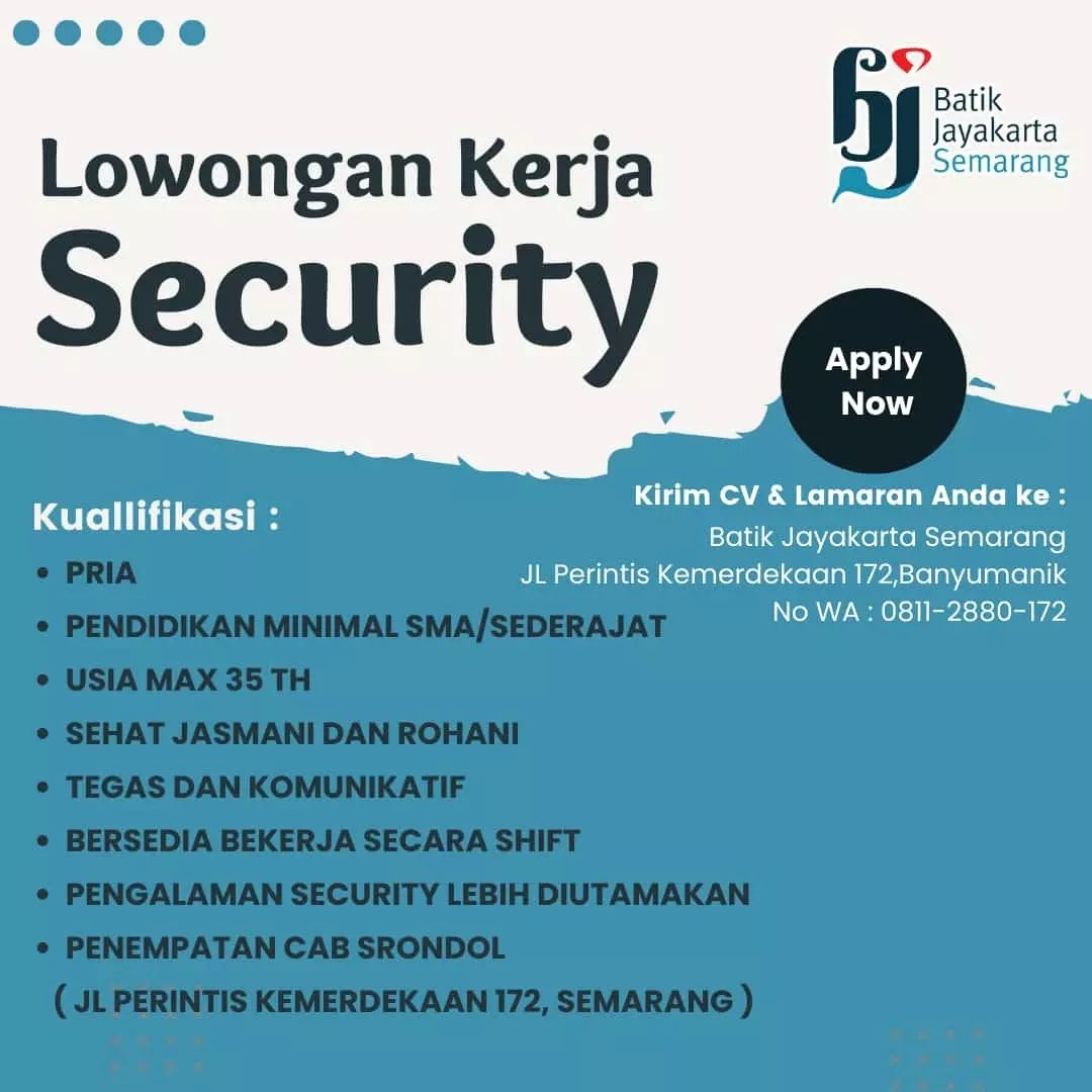 Lowongan Kerja Security di Batik Jayakarta Semarang