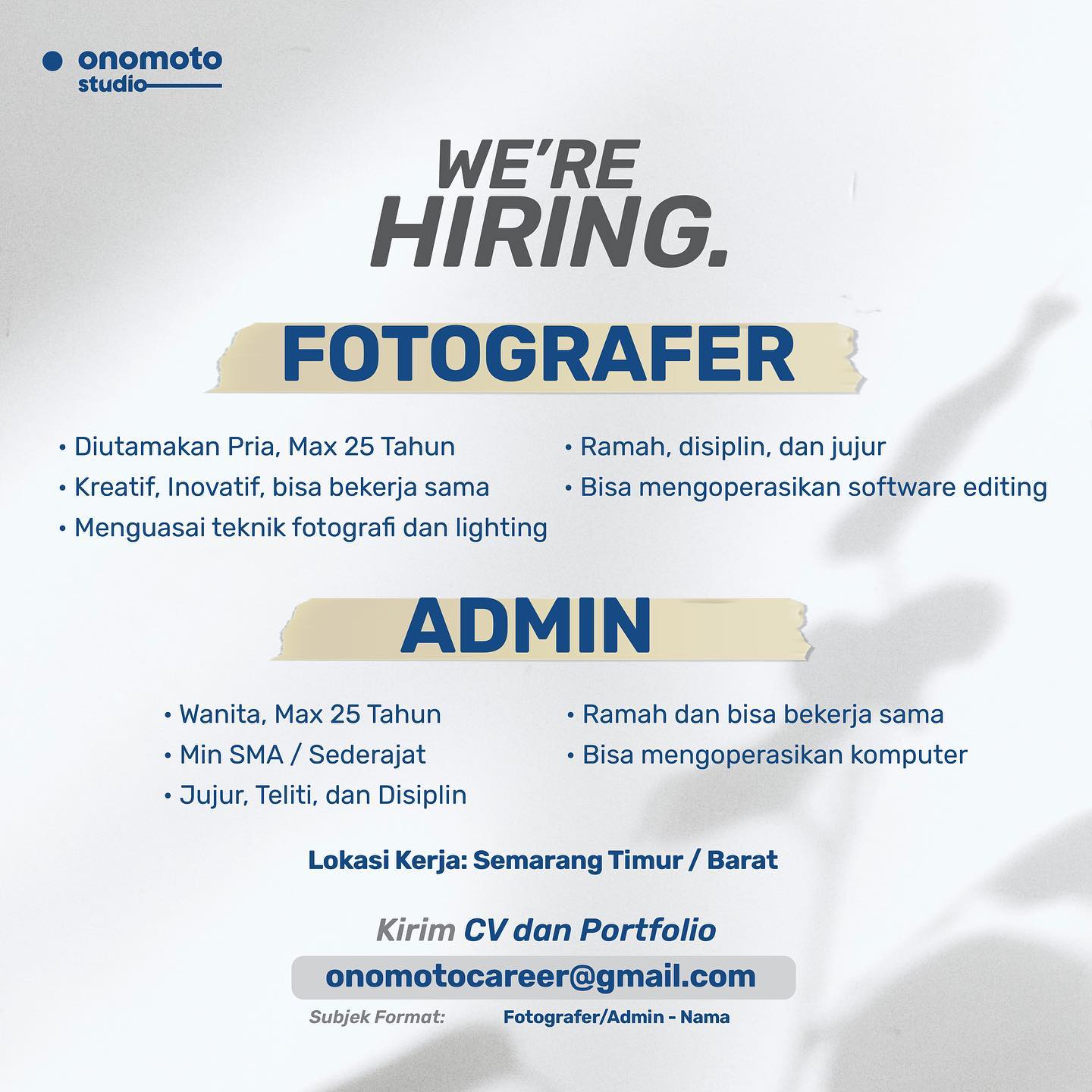 Lowongan Kerja Fotografer & Admin di Onomoto Studio Semarang