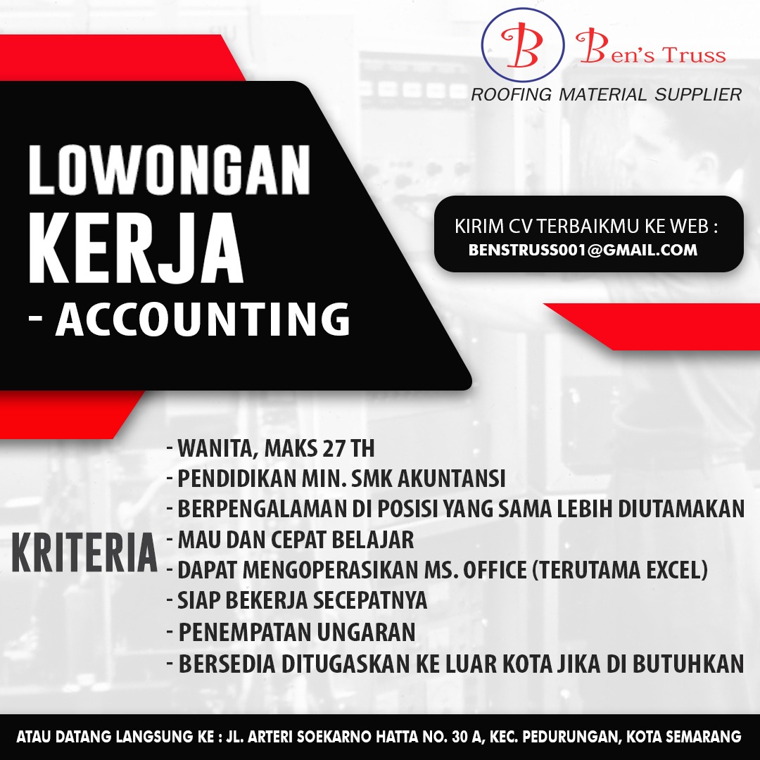 Lowongan Kerja Accounting di Ben's Truss Semarang