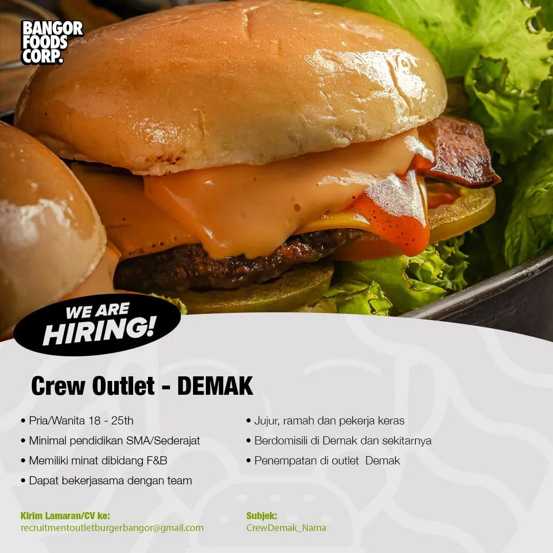 Lowongan Kerja Crew Outlet di Burger Bangor Demak