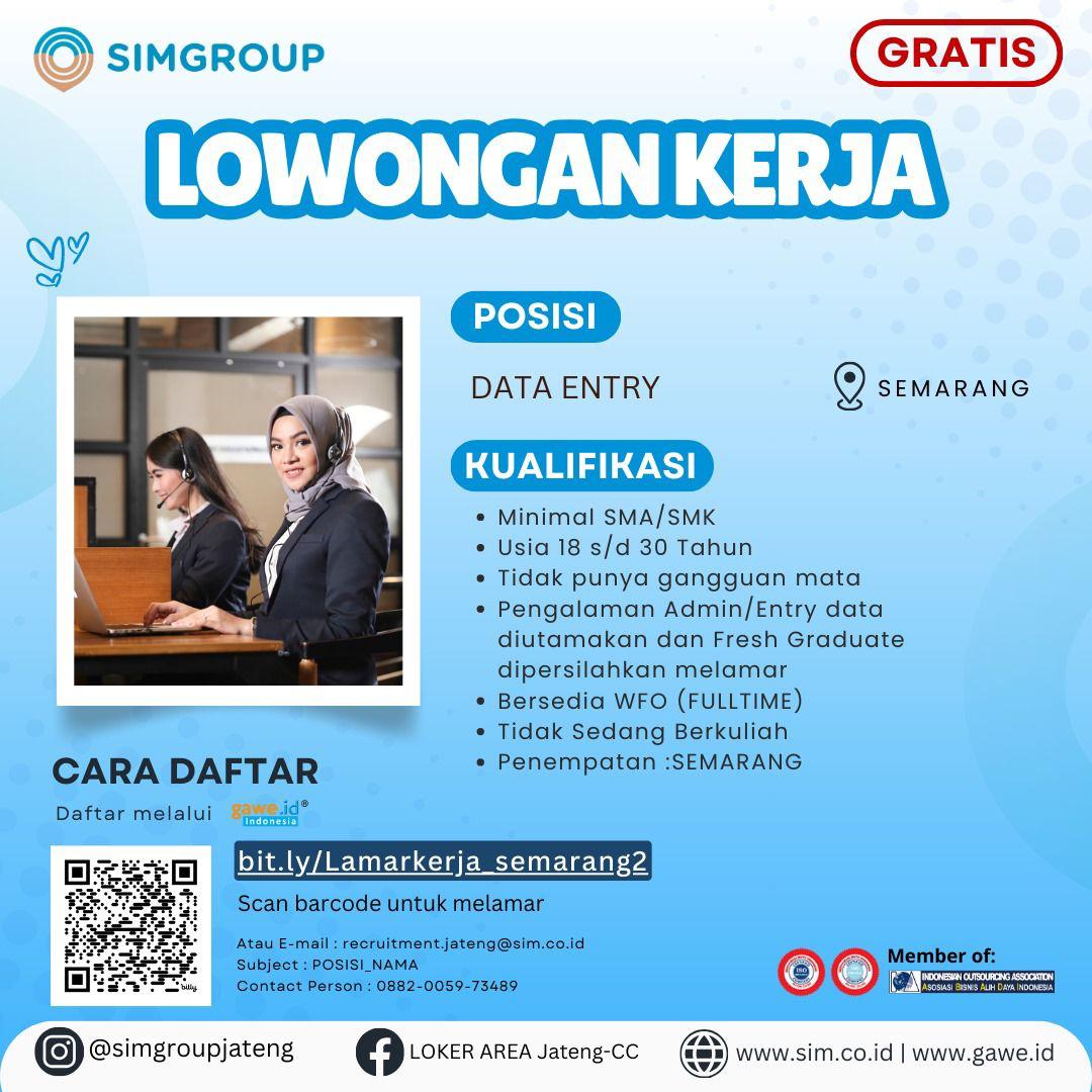 Lowongan Kerja Data Entry di SIM Group Semarang