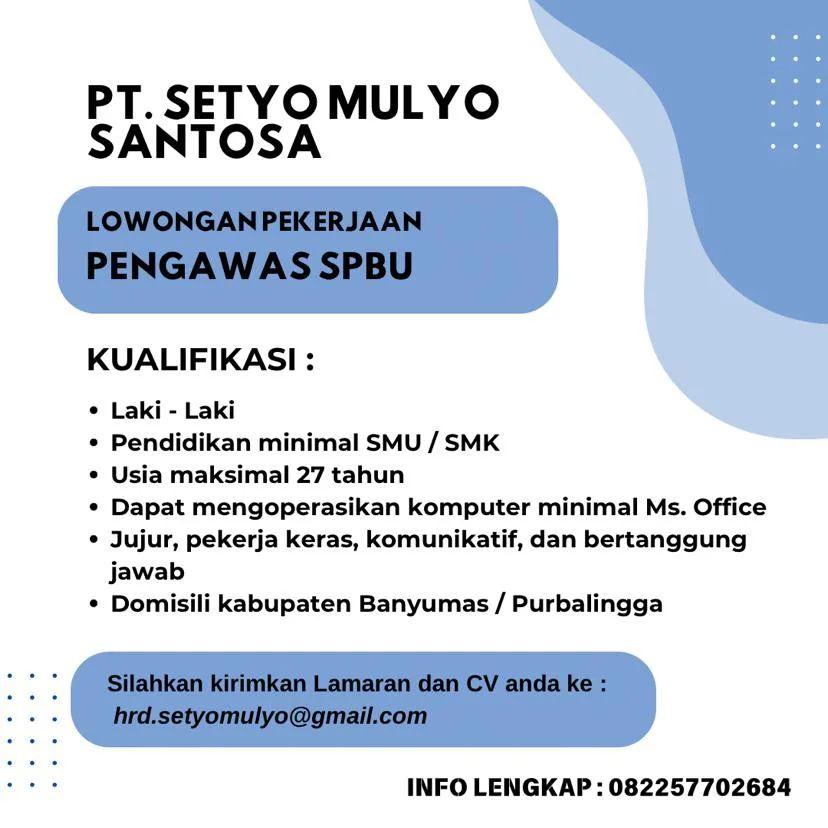 Lowongan Kerja Pengawas SPBU di PT Setyo Mulyo Santosa Banyumas