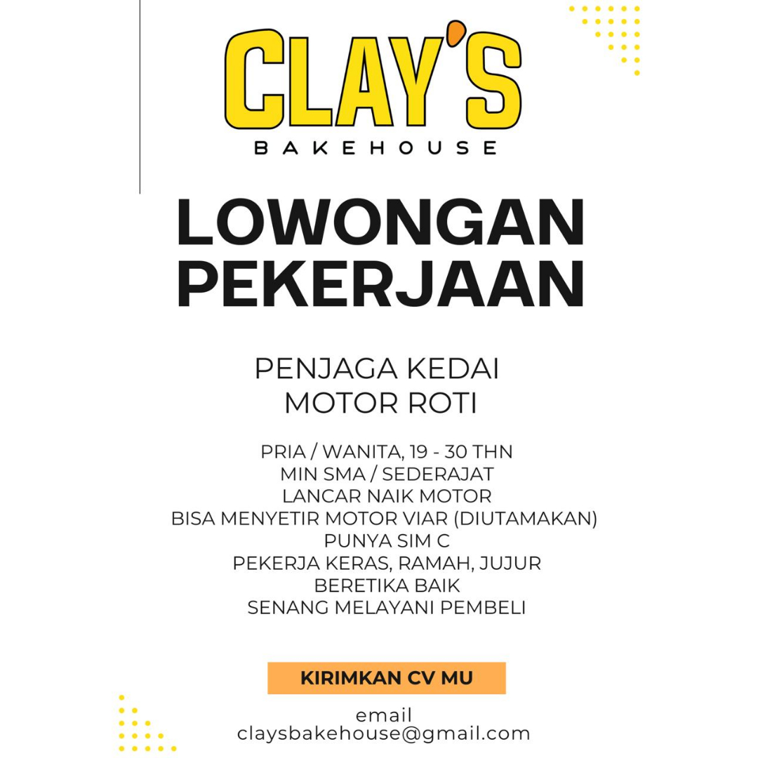 Lowongan Kerja Penjaga Kedai Roti di Clay's Bakehouse Semarang