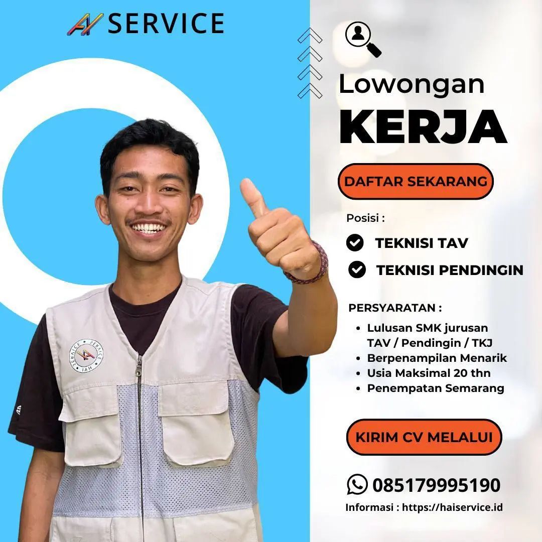 Lowongan Kerja Teknisi TAV & Pendingin di Hai Service Semarang